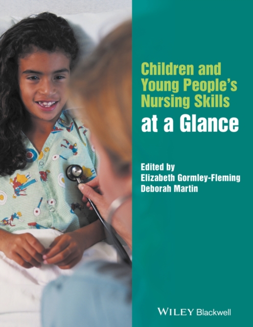 Children and Young People's Nursing Skills at a Glance, Paperback / softback Book