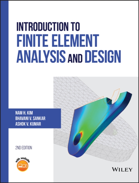 Introduction to Finite Element Analysis and Design, PDF eBook