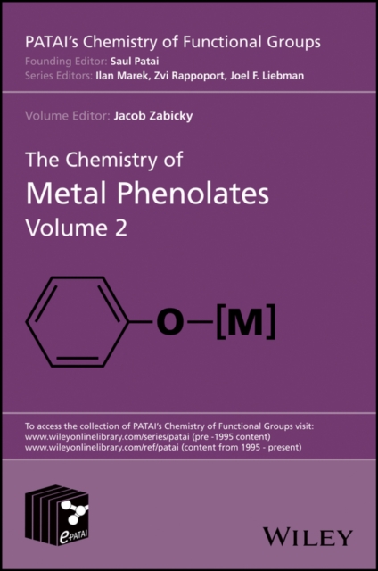 The Chemistry of Metal Phenolates, Volume 2, Hardback Book