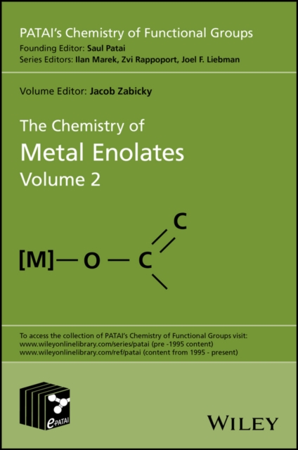 The Chemistry of Metal Enolates, Volume 2, Hardback Book