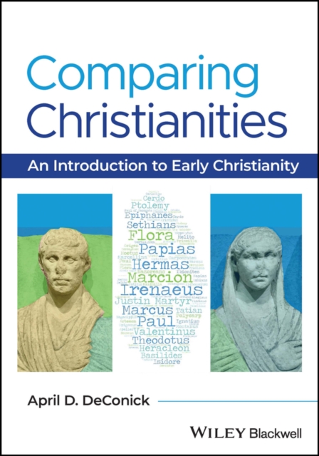 Comparing Christianities : An Introduction to Early Christianity, EPUB eBook
