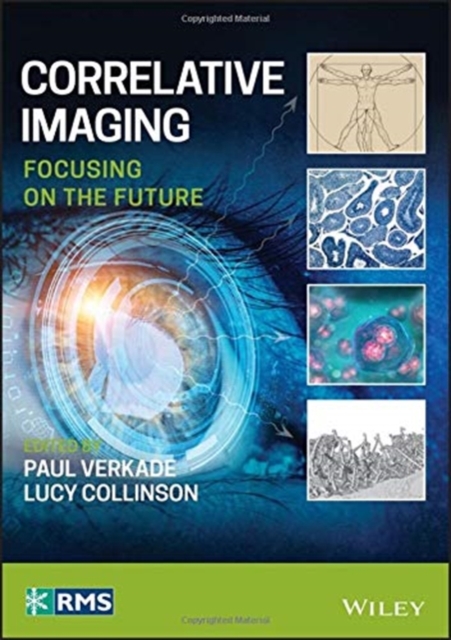 Correlative Imaging : Focusing on the Future, Hardback Book