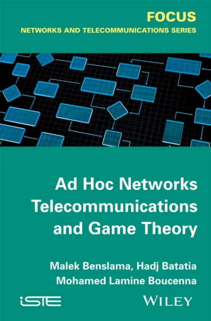 Ad Hoc Networks Telecommunications and Game Theory, EPUB eBook