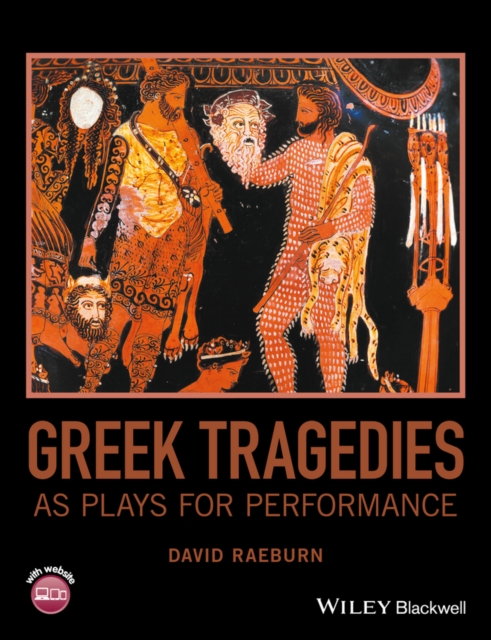 Greek Tragedies as Plays for Performance, Hardback Book