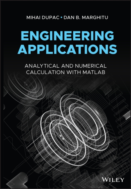 Engineering Applications : Analytical and Numerical Calculation with MATLAB, EPUB eBook