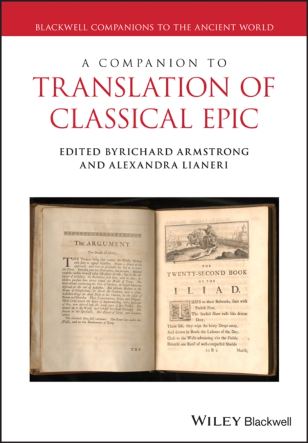 A Companion to Translations Studies and Ancient Epic, Hardback Book