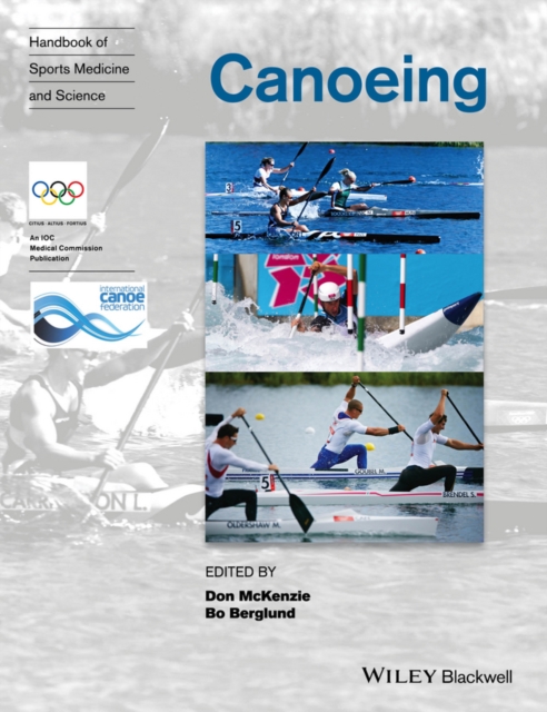 Handbook of Sports Medicine and Science : Canoeing, Paperback / softback Book