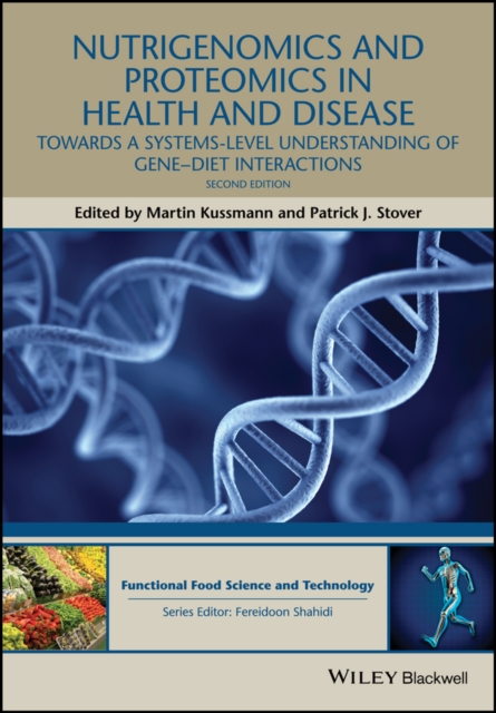 Nutrigenomics and Proteomics in Health and Disease : Towards a Systems-level Understanding of Gene-diet Interactions, PDF eBook