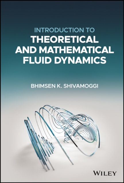 Introduction to Theoretical and Mathematical Fluid Dynamics, PDF eBook