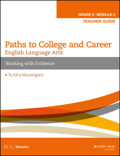 English Language Arts, Grade 8 Module 2 : Working with Evidence, Teacher Guide, PDF eBook