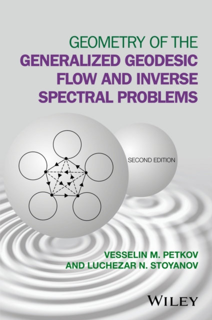 Geometry of the Generalized Geodesic Flow and Inverse Spectral Problems, Hardback Book