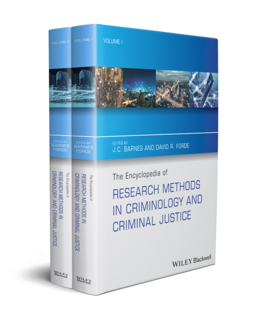 The Encyclopedia of Research Methods in Criminology and Criminal Justice, 2 Volume Set, Hardback Book