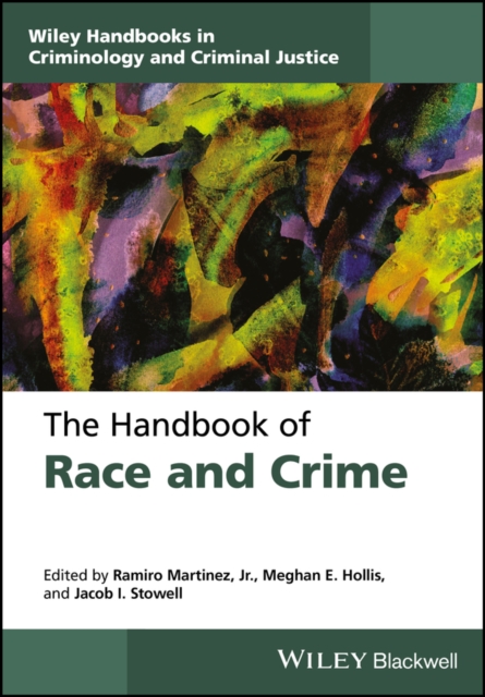 The Handbook of Race, Ethnicity, Crime, and Justice, Hardback Book