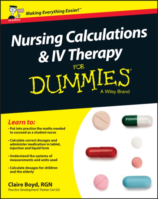 Nursing Calculations and IV Therapy For Dummies - UK, Paperback / softback Book