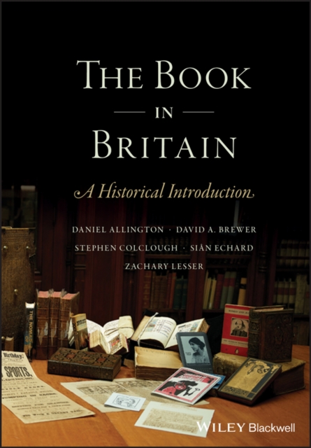 The Book in Britain : A Historical Introduction, PDF eBook