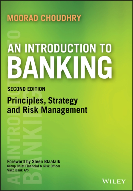 An Introduction to Banking : Principles, Strategy and Risk Management, Paperback / softback Book