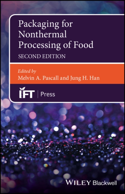 Packaging for Nonthermal Processing of Food, Hardback Book