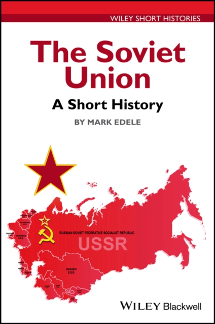 The Soviet Union : A Short History, Hardback Book