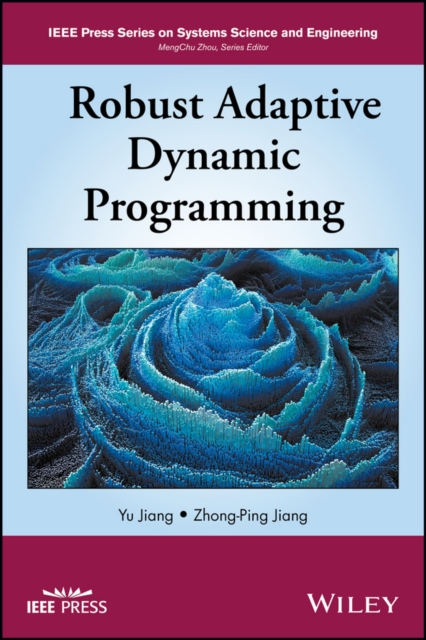 Robust Adaptive Dynamic Programming, Hardback Book