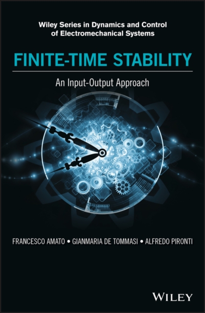 Finite-Time Stability: An Input-Output Approach, PDF eBook