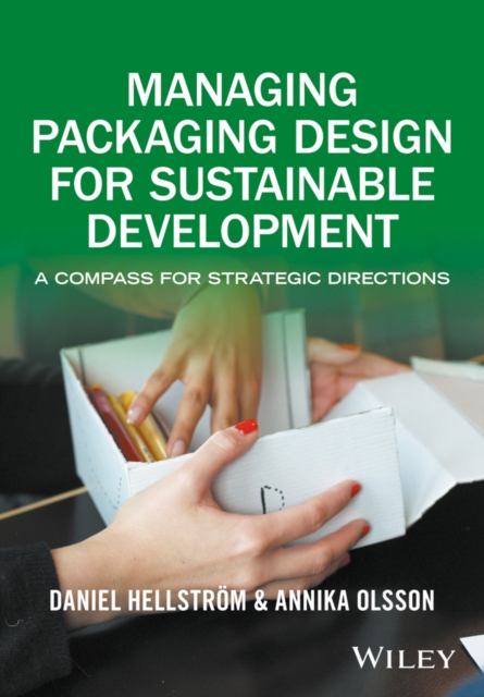 Managing Packaging Design for Sustainable Development : A Compass for Strategic Directions, EPUB eBook