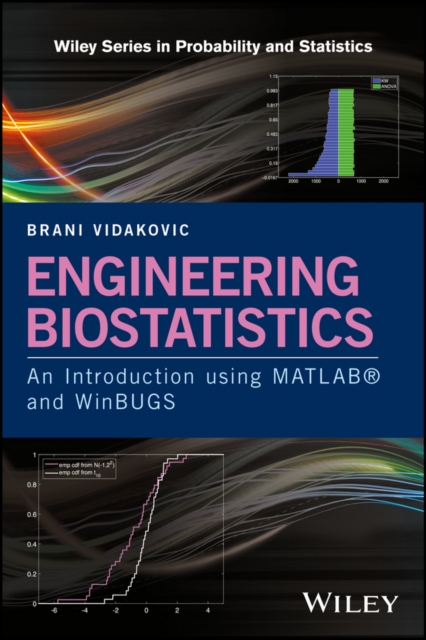 Engineering Biostatistics : An Introduction using MATLAB and WinBUGS, EPUB eBook