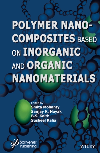 Polymer Nanocomposites based on Inorganic and Organic Nanomaterials, PDF eBook