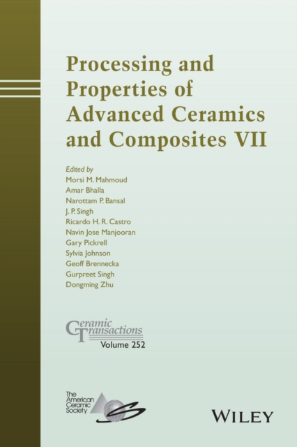 Processing and Properties of Advanced Ceramics and Composites VII, Hardback Book