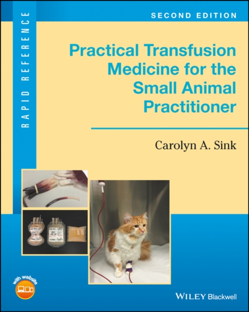 Practical Transfusion Medicine for the Small Animal Practitioner, Spiral bound Book