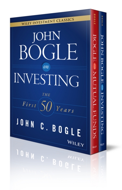 John C. Bogle Investment Classics Boxed Set: Bogle on Mutual Funds & Bogle on Investing, Hardback Book