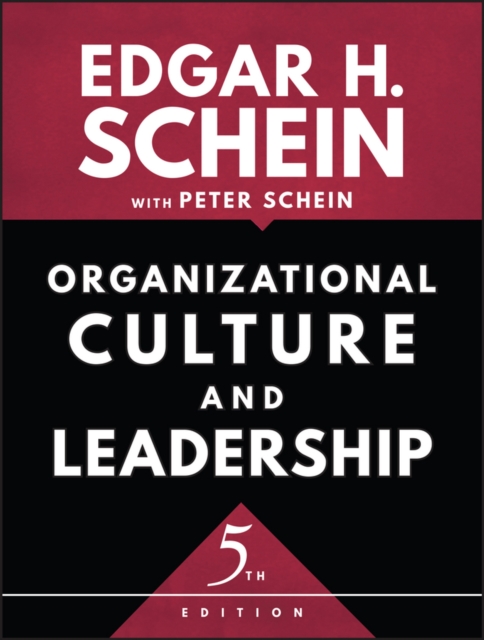 Organizational Culture and Leadership, 5th edition, Paperback / softback Book