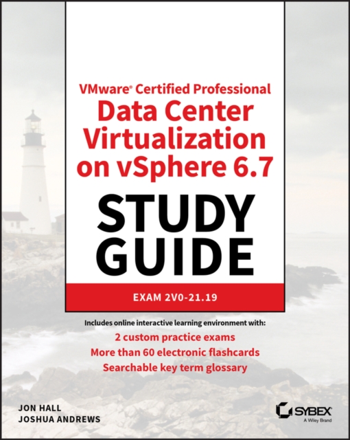 VMware Certified Professional Data Center Virtualization on vSphere 6.7 Study Guide : Exam 2V0-21.19, PDF eBook