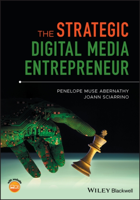 The Strategic Digital Media Entrepreneur, Paperback / softback Book