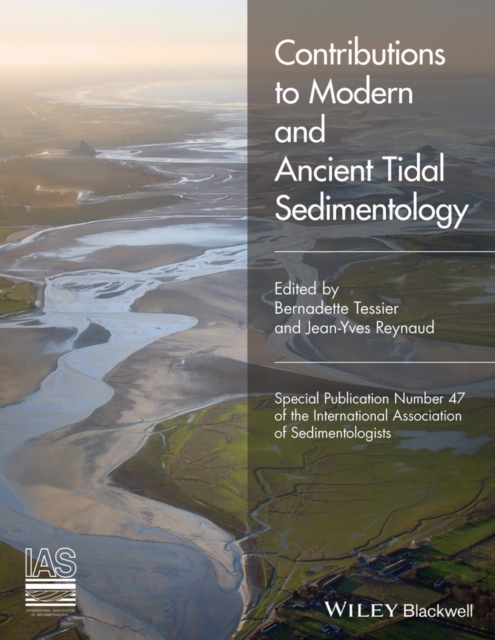 Contributions to Modern and Ancient Tidal Sedimentology : Proceedings of the Tidalites 2012 Conference, Hardback Book