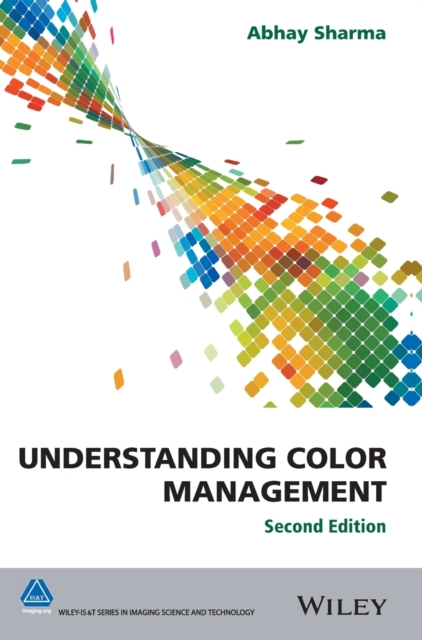 Understanding Color Management, Hardback Book