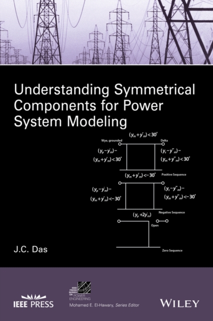 Understanding Symmetrical Components for Power System Modeling, PDF eBook