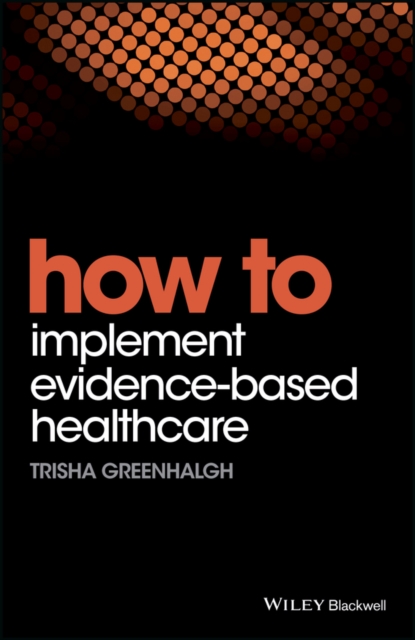 How to Implement Evidence-Based Healthcare, EPUB eBook