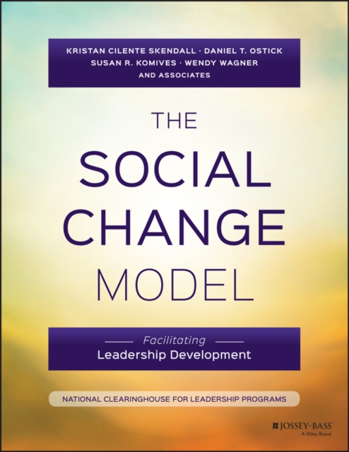 The Social Change Model : Facilitating Leadership Development, Paperback / softback Book