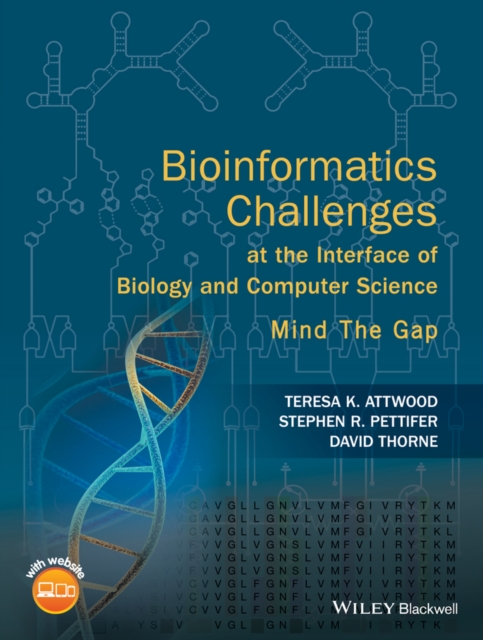 Bioinformatics Challenges at the Interface of Biology and Computer Science : Mind the Gap, EPUB eBook