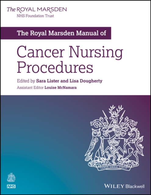 The Royal Marsden Manual of Cancer Nursing Procedures, Paperback / softback Book