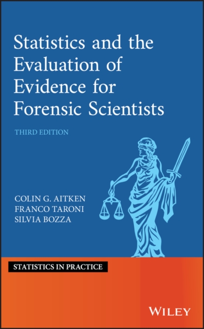 Statistics and the Evaluation of Evidence for Forensic Scientists, PDF eBook