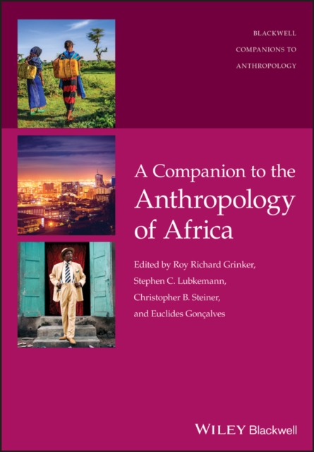 A Companion to the Anthropology of Africa, Hardback Book