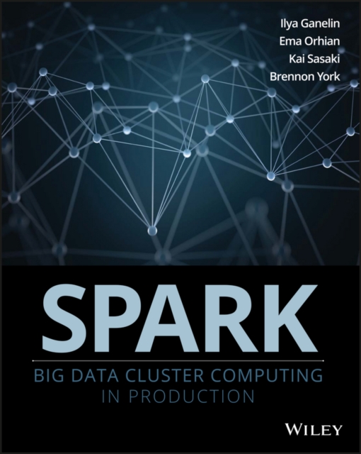 Spark : Big Data Cluster Computing in Production, EPUB eBook