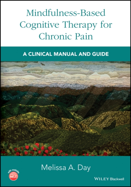 Mindfulness-Based Cognitive Therapy for Chronic Pain : A Clinical Manual and Guide, EPUB eBook