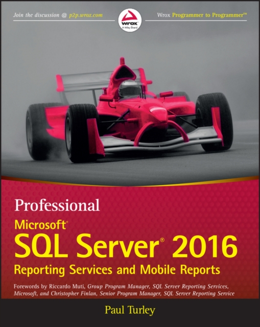 Professional Microsoft SQL Server 2016 Reporting Services and Mobile Reports, Paperback / softback Book