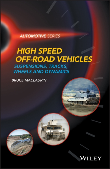 High Speed Off-Road Vehicles : Suspensions, Tracks, Wheels and Dynamics, EPUB eBook