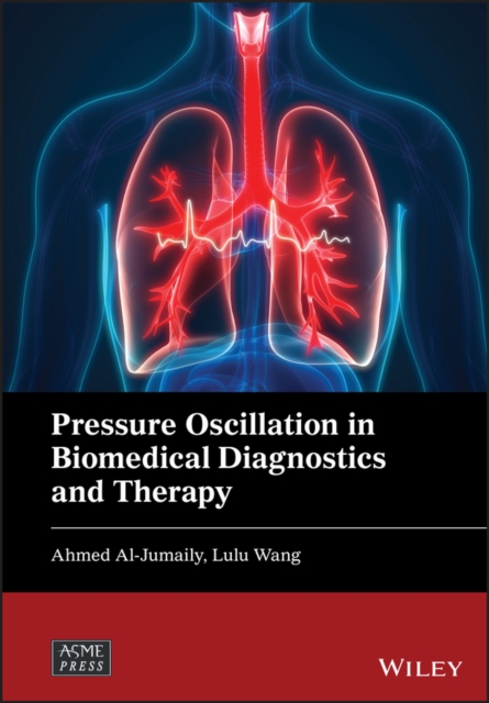 Pressure Oscillation in Biomedical Diagnostics and Therapy, Hardback Book