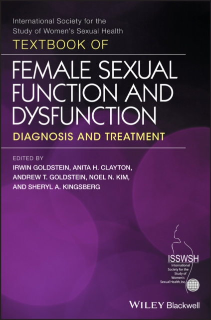 Textbook of Female Sexual Function and Dysfunction : Diagnosis and Treatment, Hardback Book