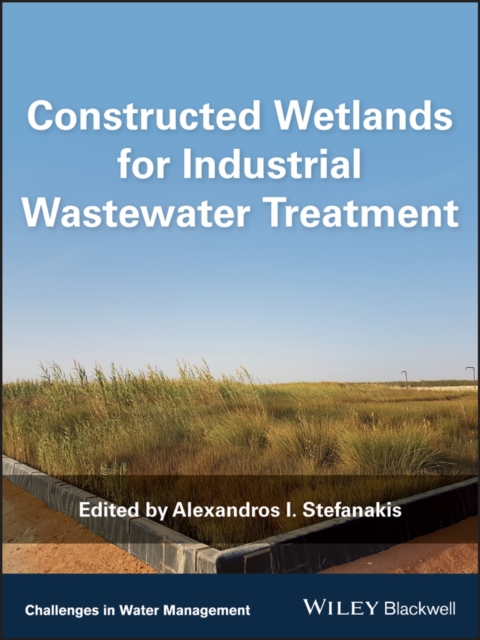 Constructed Wetlands for Industrial Wastewater Treatment, PDF eBook