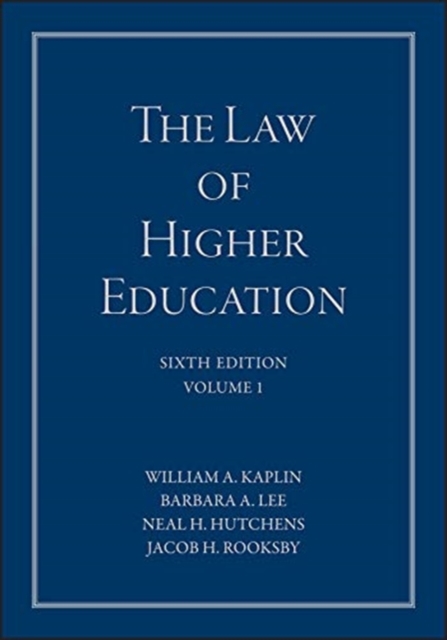 LAW OF HIGHER EDUCATION VOLUME 1 A COMPR, Hardback Book